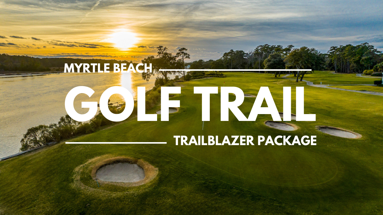 Myrtle Beach Golf Trail Trailblazer
